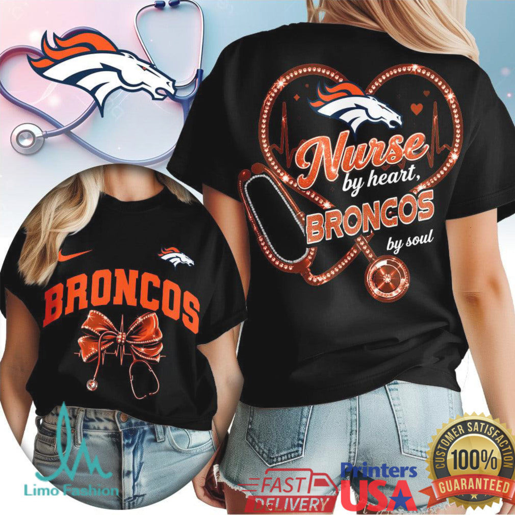 Denver Broncos Nurse by Heart T Shirt Stethoscope Design Football Nurse Gift - Limotees LLC