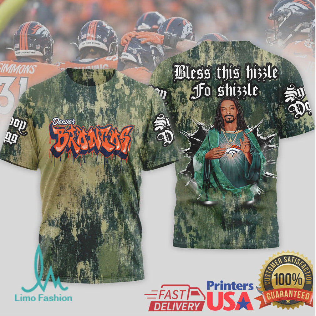 Denver Broncos Snoop Dogg Bless This Hizzle Funny Parody 3D All Over Print T Shirt - Limotees LLC