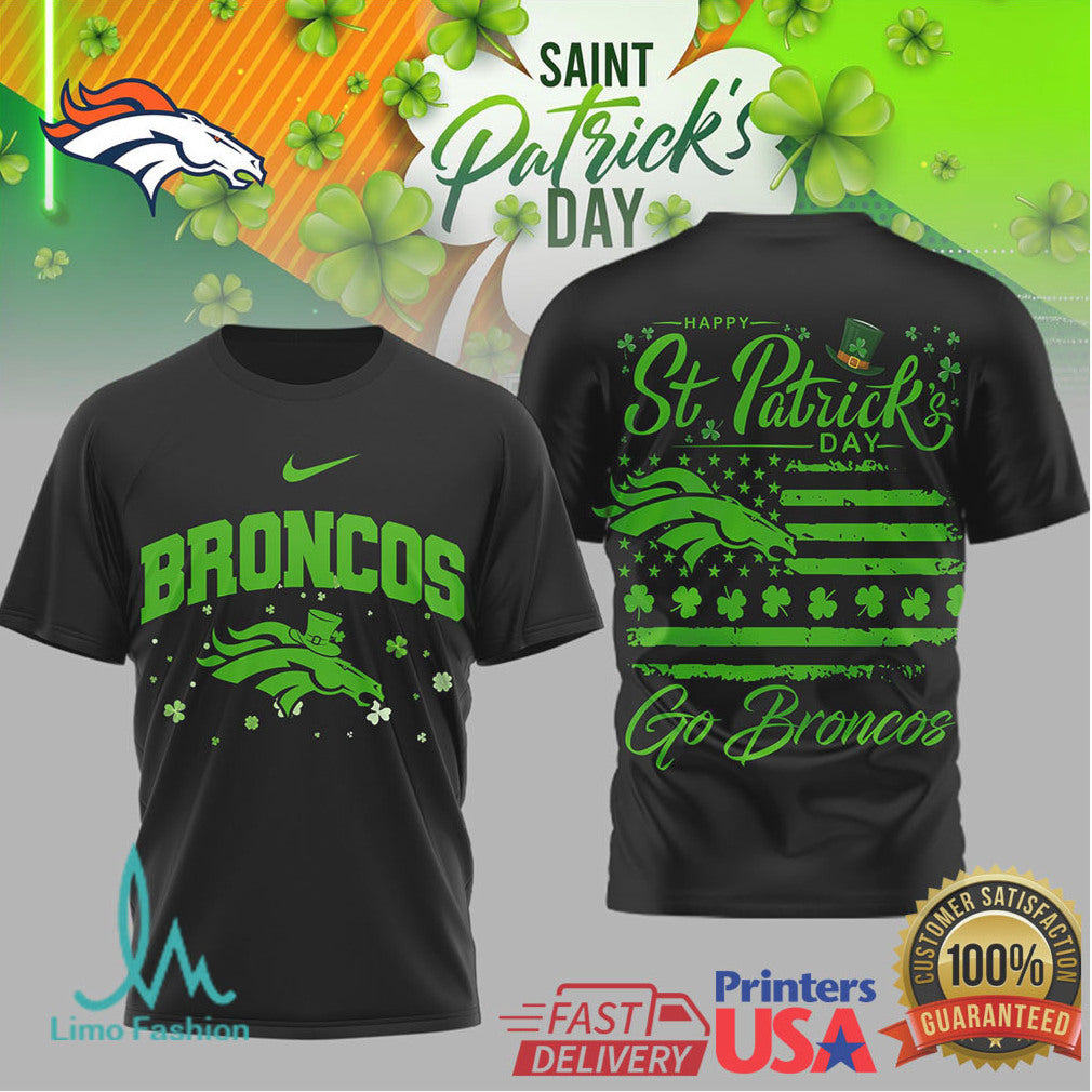 Denver Broncos St. Patrick'S Day Go Broncos Lucky Green Tshirt - Limotees LLC