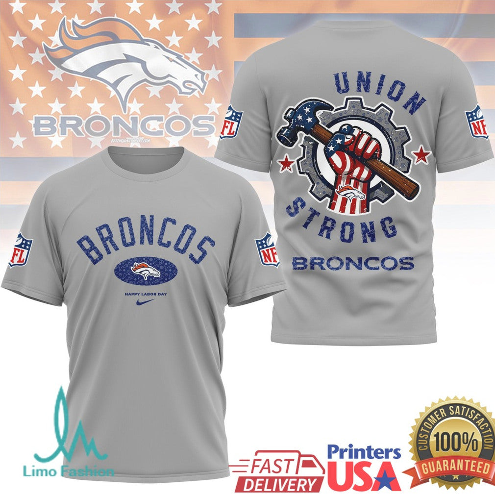 Denver Broncos Union Strong NFL Labor Day T Shirt Industrial Blue Collar Fan Gear - Limotees LLC