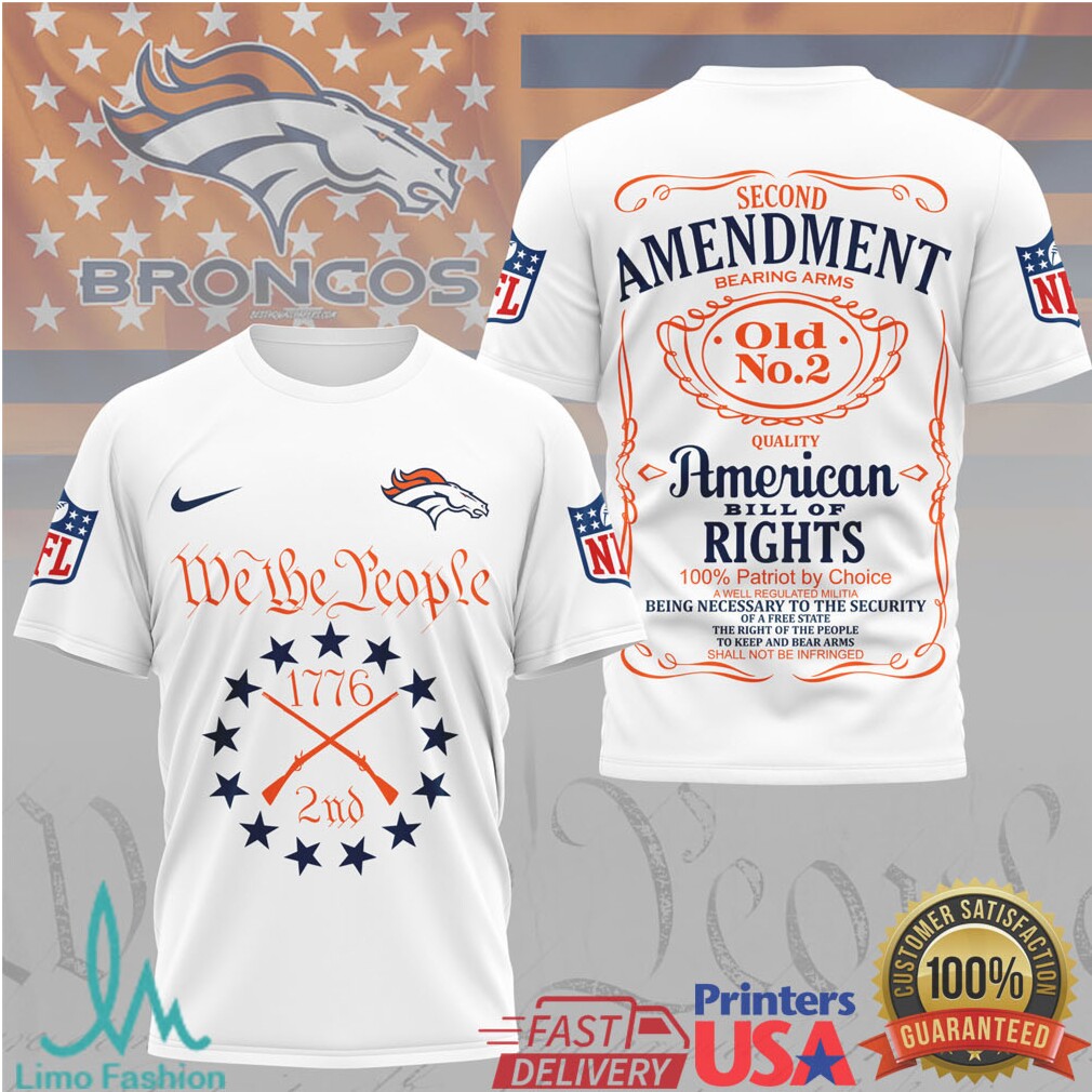 Denver Broncos We The People 1776 Patriot Second Amendment T shirt - Limotees LLC