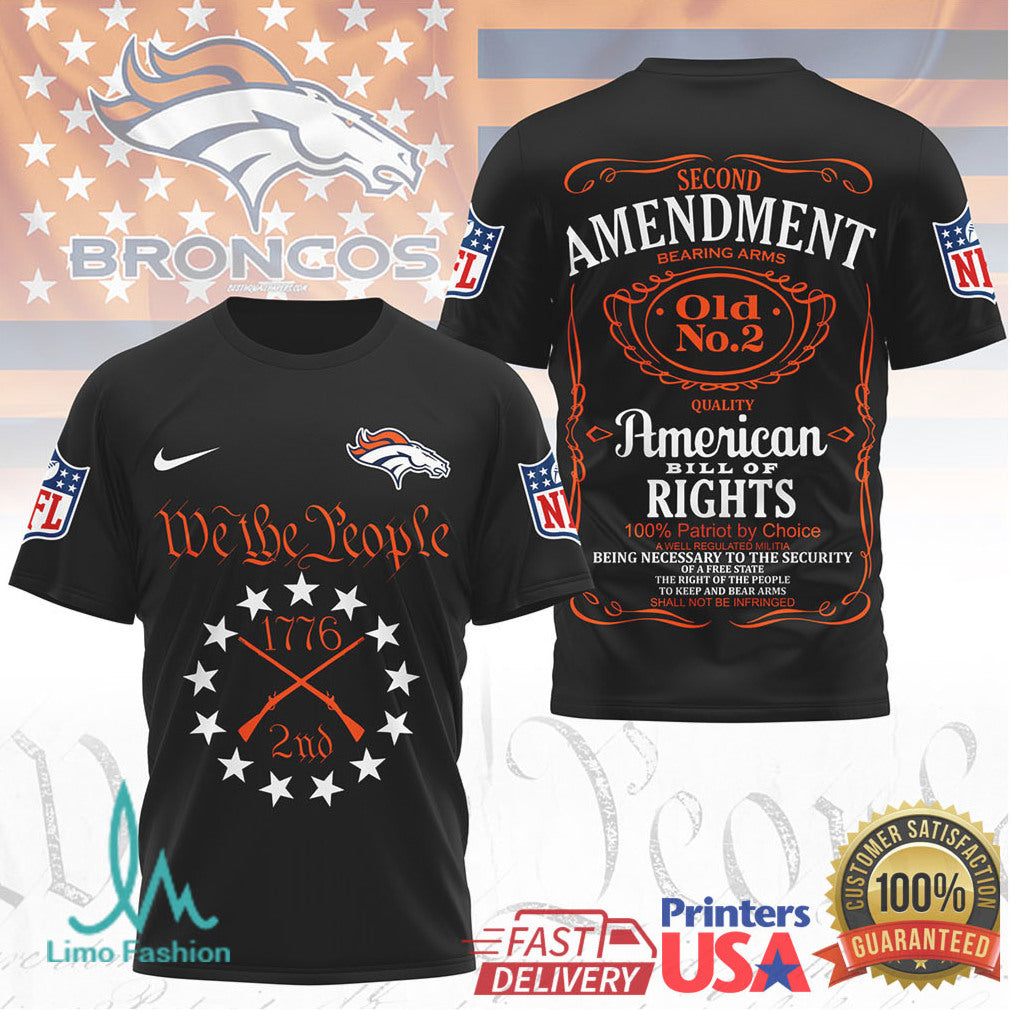 Denver Broncos We The People 1776 Patriot Second Amendment T shirt - Limotees LLC
