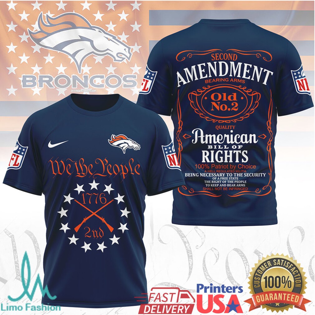 Denver Broncos We The People 1776 Patriot Second Amendment T shirt - Limotees LLC