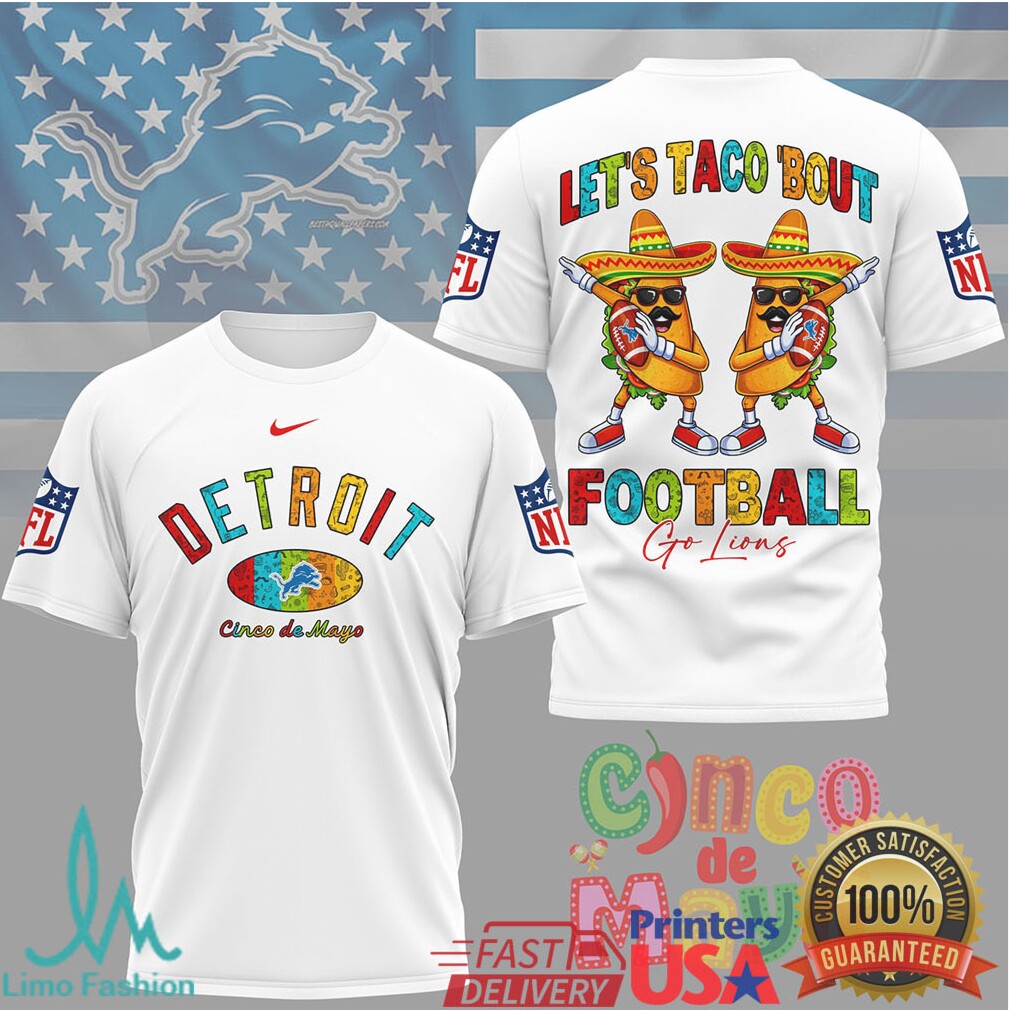 Detroit Football Cinco De Mayo T Shirt Let's Taco 'Bout Football Go Lions T Shirt - Limotees LLC
