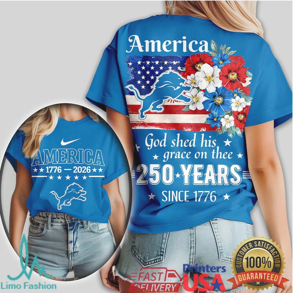 Detroit Lions America 250 Years Celebration Tee God Shed His Grace On Thee Shirt - Limotees LLC
