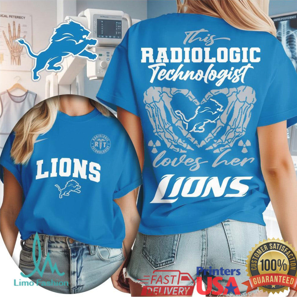 Detroit Lions Fan Rad Tech T Shirt This Radiologic Technologist Loves Her Lions T Shirt