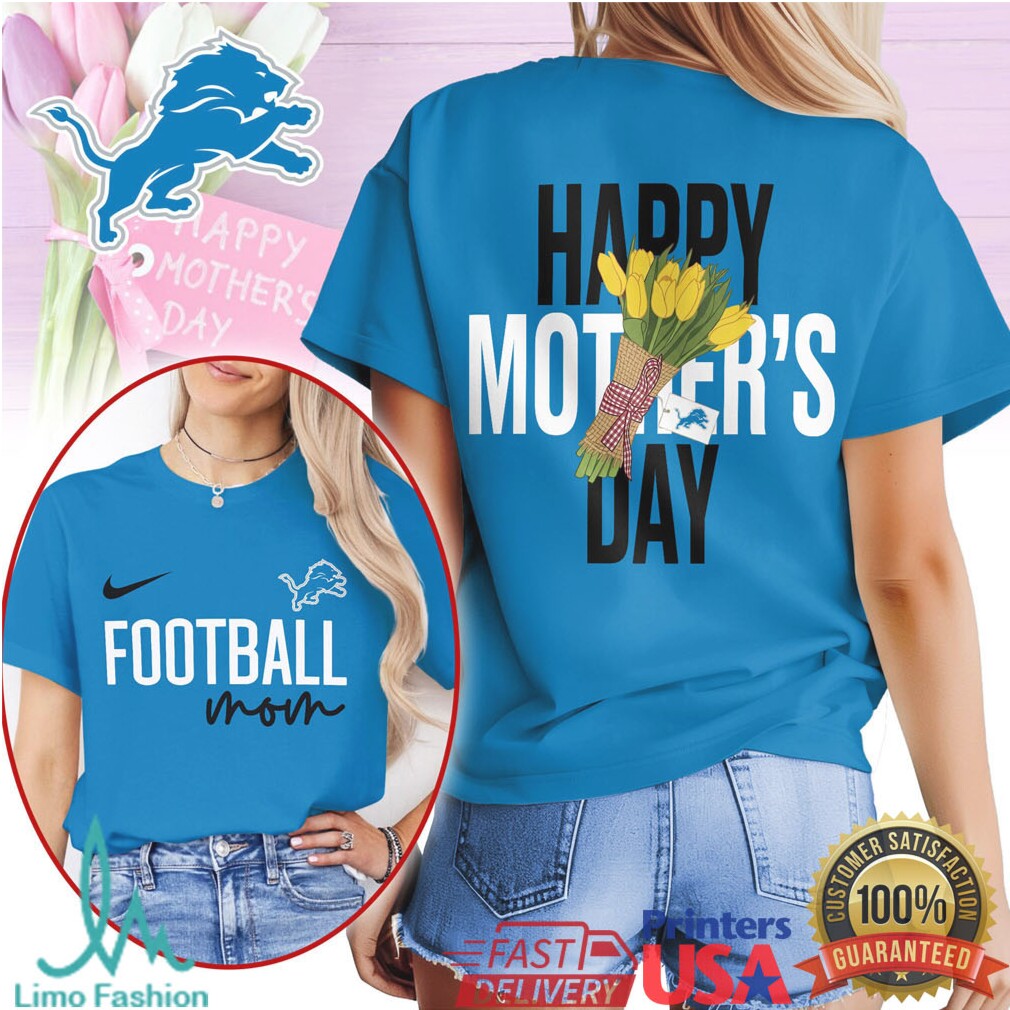Detroit Lions Football Mom Happy Mother's Day T Shirt - Limotees LLC