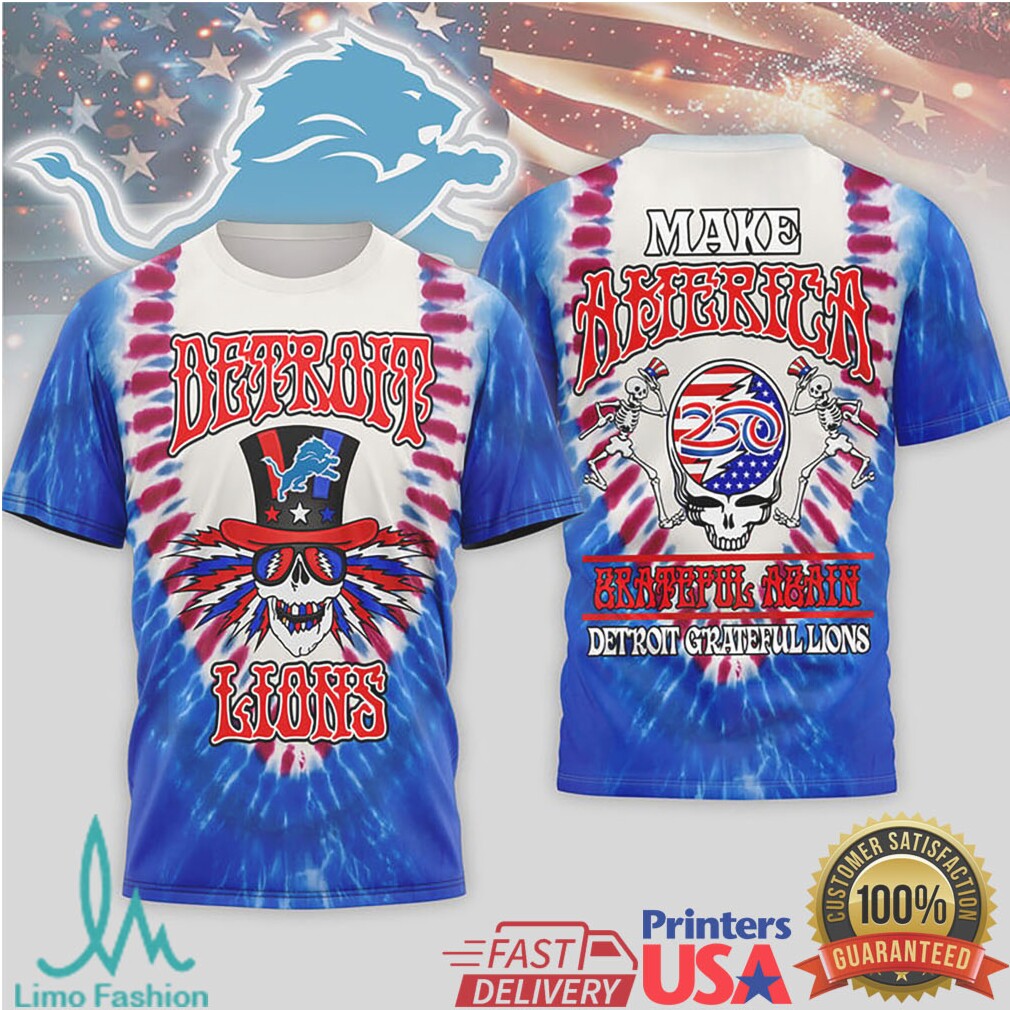 Detroit Lions Grateful Dead “Make America Grateful” T Shirt - Limotees LLC