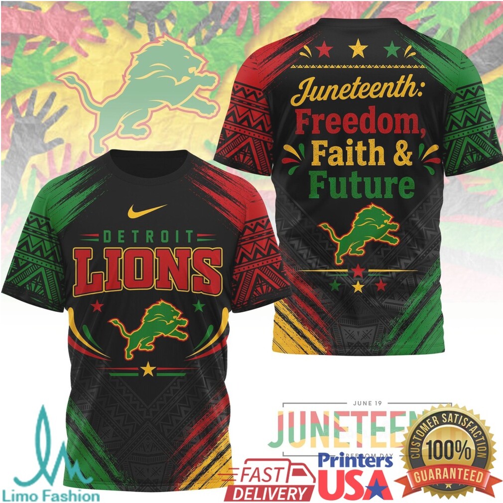 Detroit Lions Juneteenth Freedom Faith and Future Football T Shirt - Limotees LLC