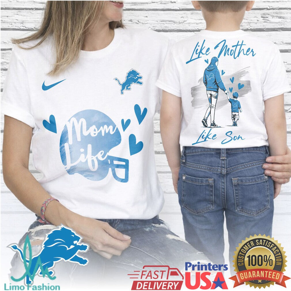 Detroit Lions Mom Life Like Mother Like Son Custom NFL T Shirt - Limotees LLC