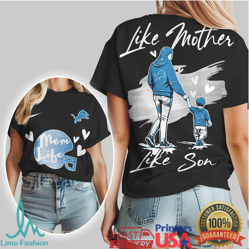 Detroit Lions Mom Life Like Mother Like Son Custom NFL T Shirt - Limotees LLC