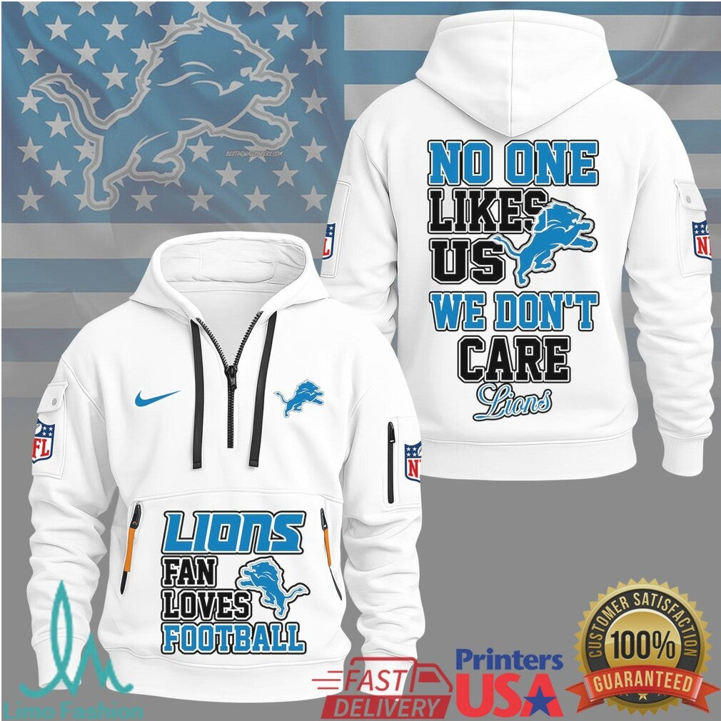 Detroit Lions No One Likes Us We Don't Care Football Fan T Shirt