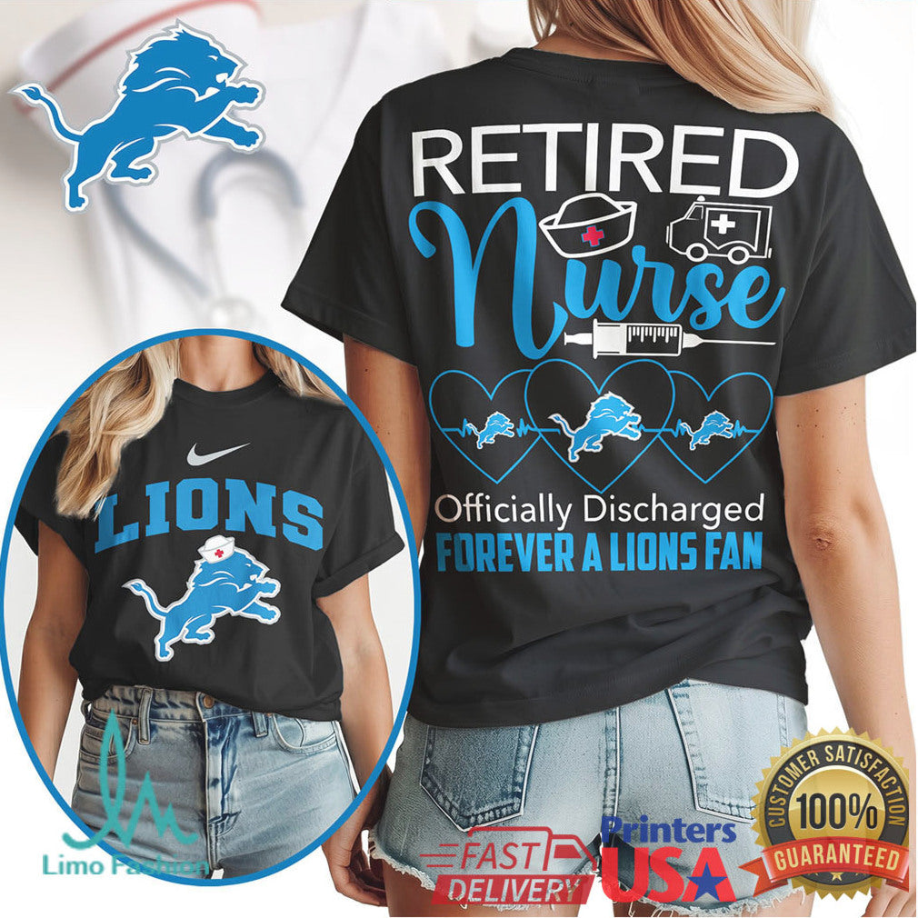 Detroit Lions Retired Nurse Officially Discharged Forever Fan Vintage Healthcare Retirement Women T Shirt - Limotees LLC