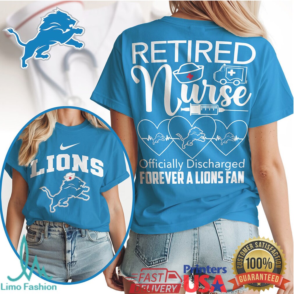 Detroit Lions Retired Nurse Officially Discharged Forever Fan Vintage Healthcare Retirement Women T Shirt - Limotees LLC