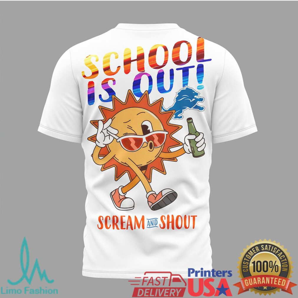 Detroit Lions School Is Out Summer Vacation T Shirt Scream and Shout Graphic T Shirt - Limotees LLC