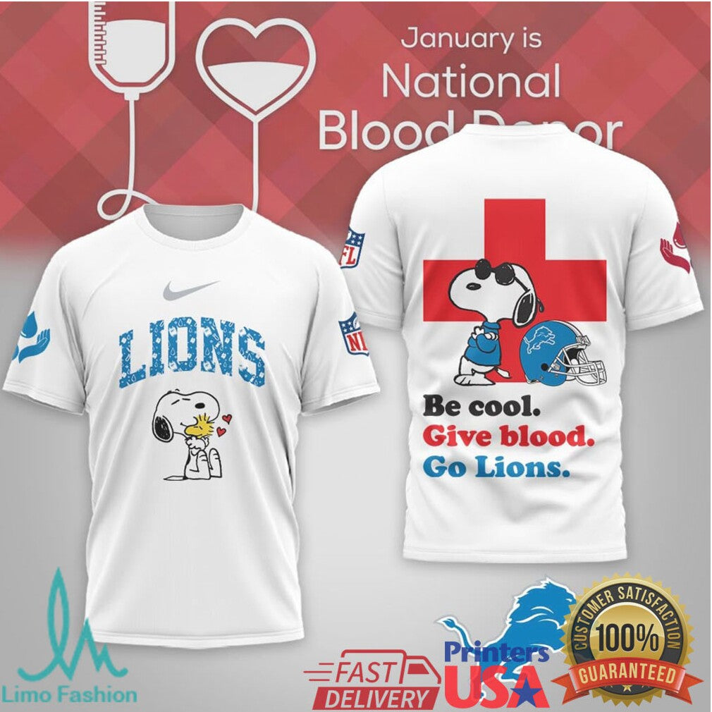 Detroit Lions Snoopy Be Cool Give Blood Awareness T Shirt - Limotees LLC