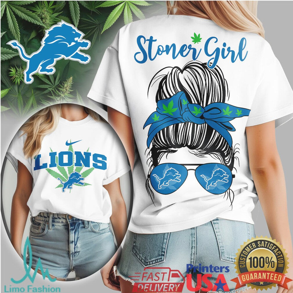 Detroit Lions Stoner Girl Messy Bun Weed Leaf Female Fan T Shirt - Limotees LLC