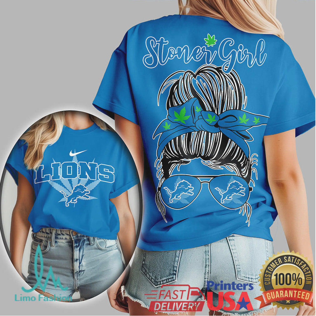 Detroit Lions Stoner Girl Messy Bun Weed Leaf Female Fan T Shirt - Limotees LLC