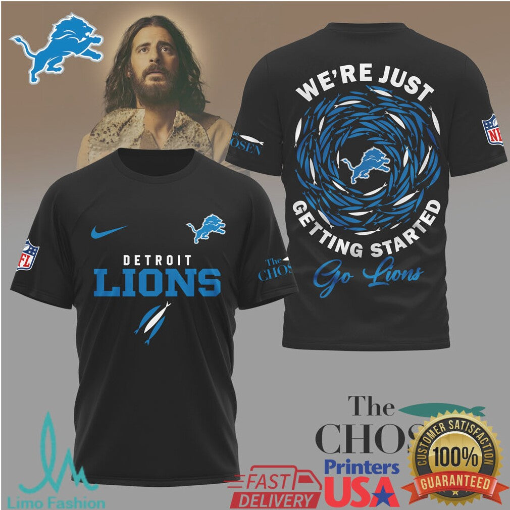 Detroit Lions x The Chosen “We're Just Getting Started” Graphic T shirt - Limotees LLC