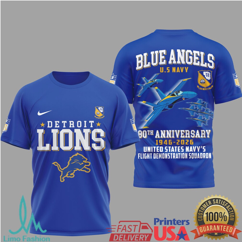 Detroit Lions x U.S. Navy Blue Angels 80th Anniversary 1946 2026 T Shirt - Limotees LLC