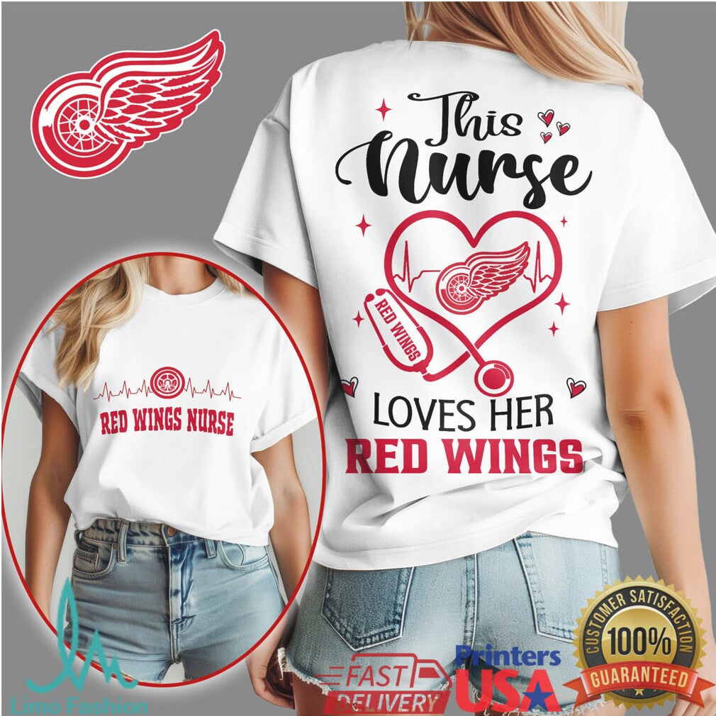 Detroit Red Wings Nurse Shirt This Nurse Loves Her Red Wings T Shirt - Limotees LLC