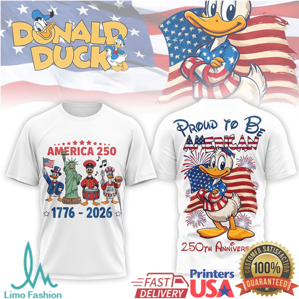 Donald Duck Proud To Be American 250th Anniversary 1776 2026 T Shirt - Limotees LLC
