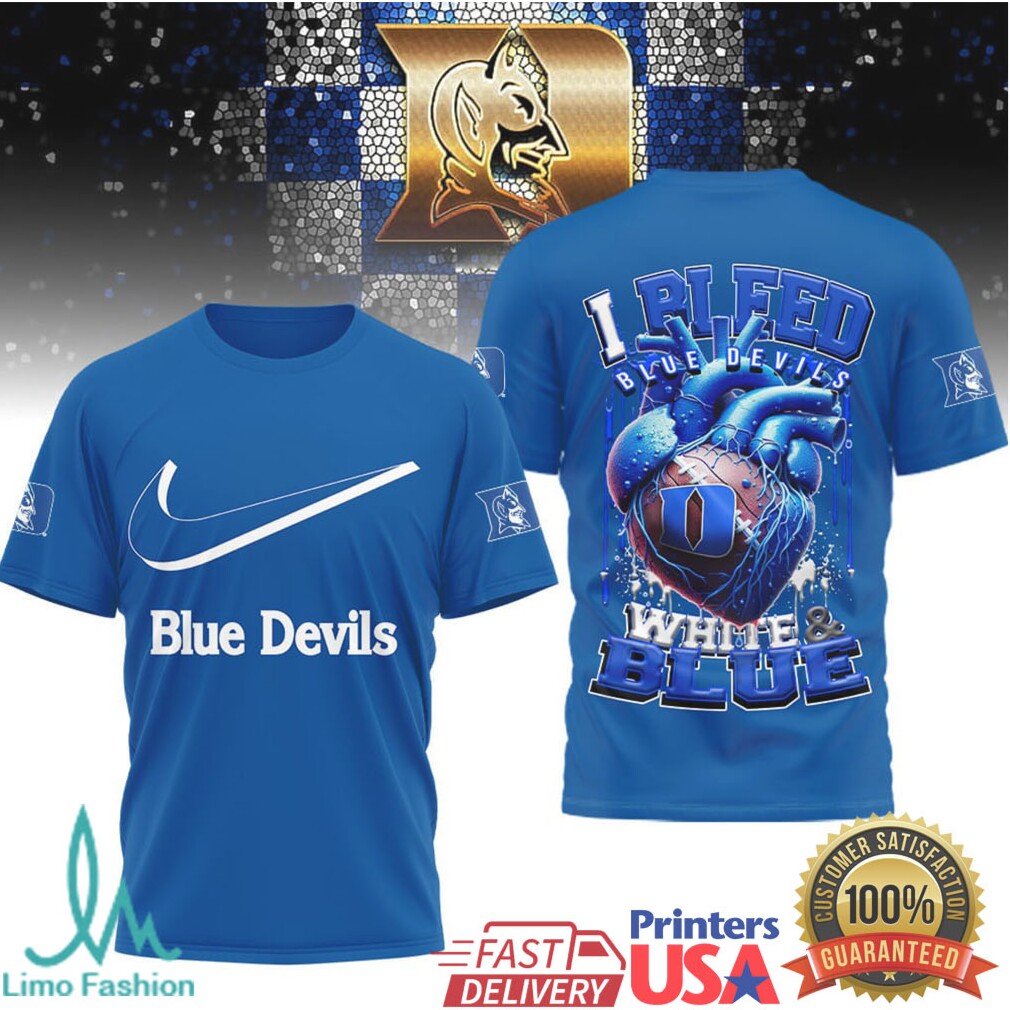 Duke Blue Devils I Bleed White & Blue T Shirt - Limotees LLC