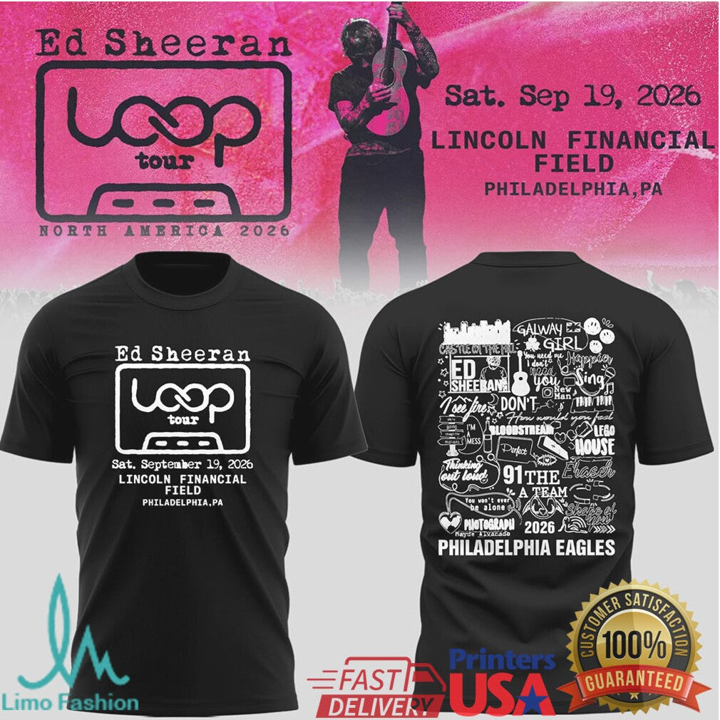 Ed Sheeran Loop Tour 2026 Lincoln Financial Field Philadelphia Concert Tee - Limotees LLC