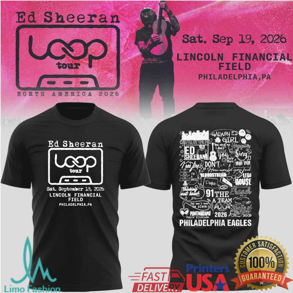 Ed Sheeran Loop Tour 2026 Lincoln Financial Field Philadelphia Concert Tee - Limotees LLC