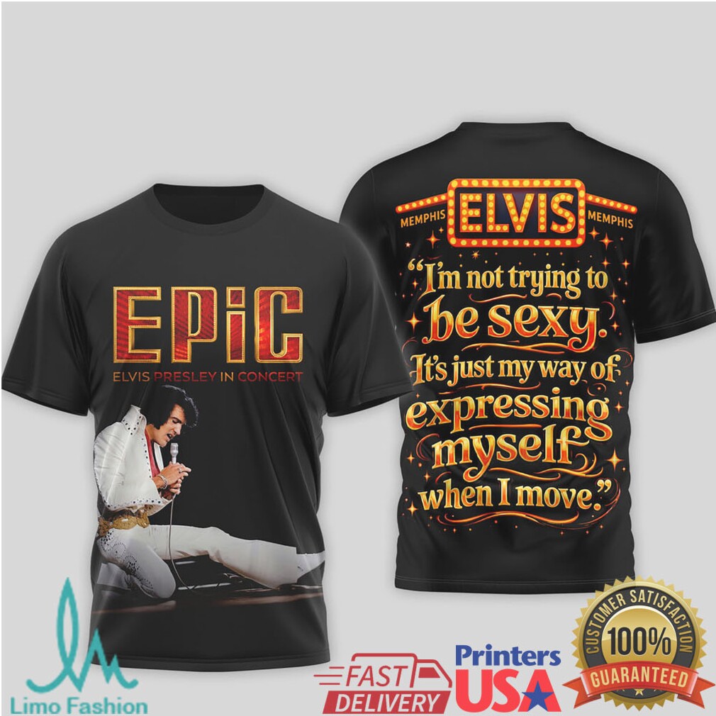 Elvis Presley “Epic” In Concert Expressing Myself Quote Graphic T Shirt - Limotees LLC