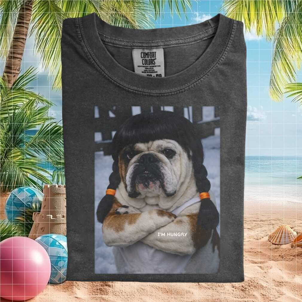 English Bulldog In Braids Funny Hungry Meme Pet Lover T Shirt