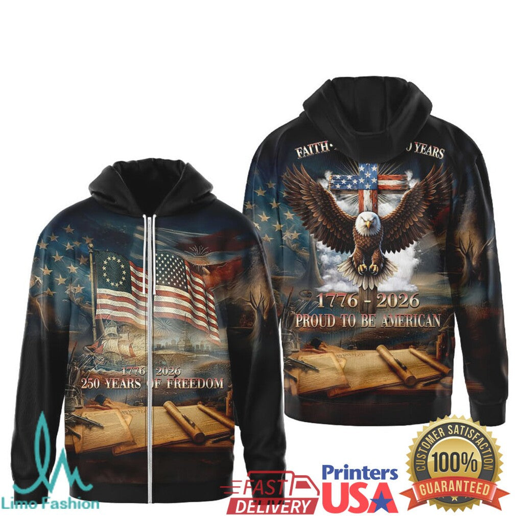 Faith Freedom 250 Years 1776 2026 Proud To Be American Eagle Patriotic T Shirt - Limotees LLC