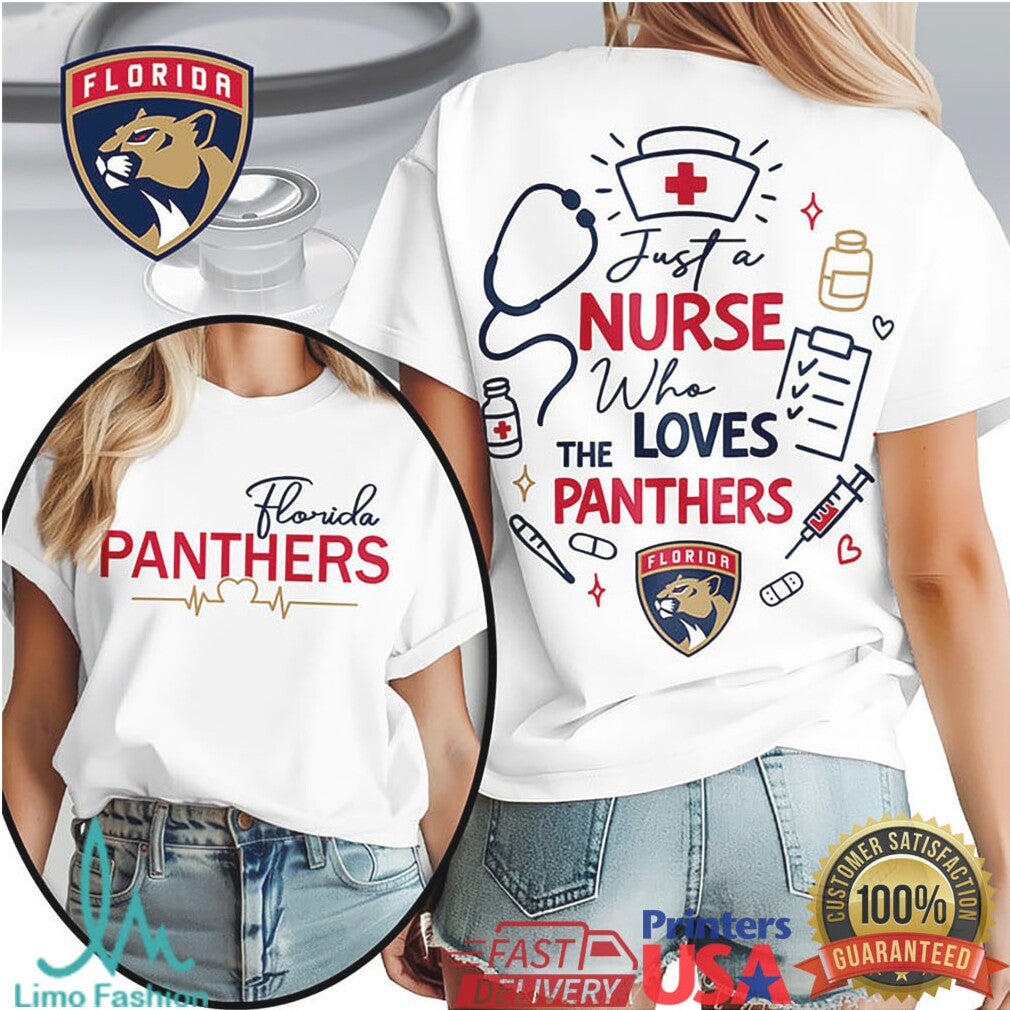 Florida Panthers Nurse T Shirt Just A Nurse Who Loves Panthers Hockey - Limotees LLC