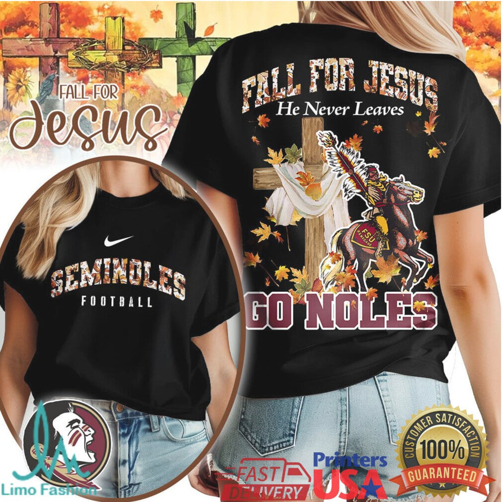 Florida State Seminoles Fall For Jesus He Never Leaves T Shirt - Limotees LLC