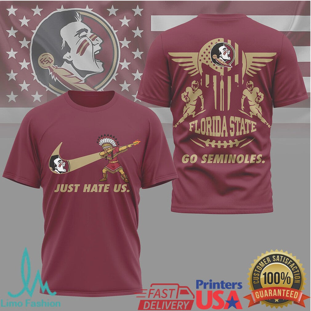 Florida State Seminoles Just Hate Us Dabbing Chief Osceola T Shirt - Limotees LLC