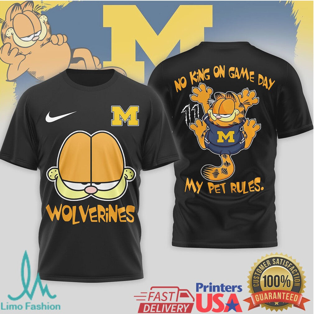 Garfield Michigan Wolverines “No King On Game Day” Fan T Shirt - Limotees LLC