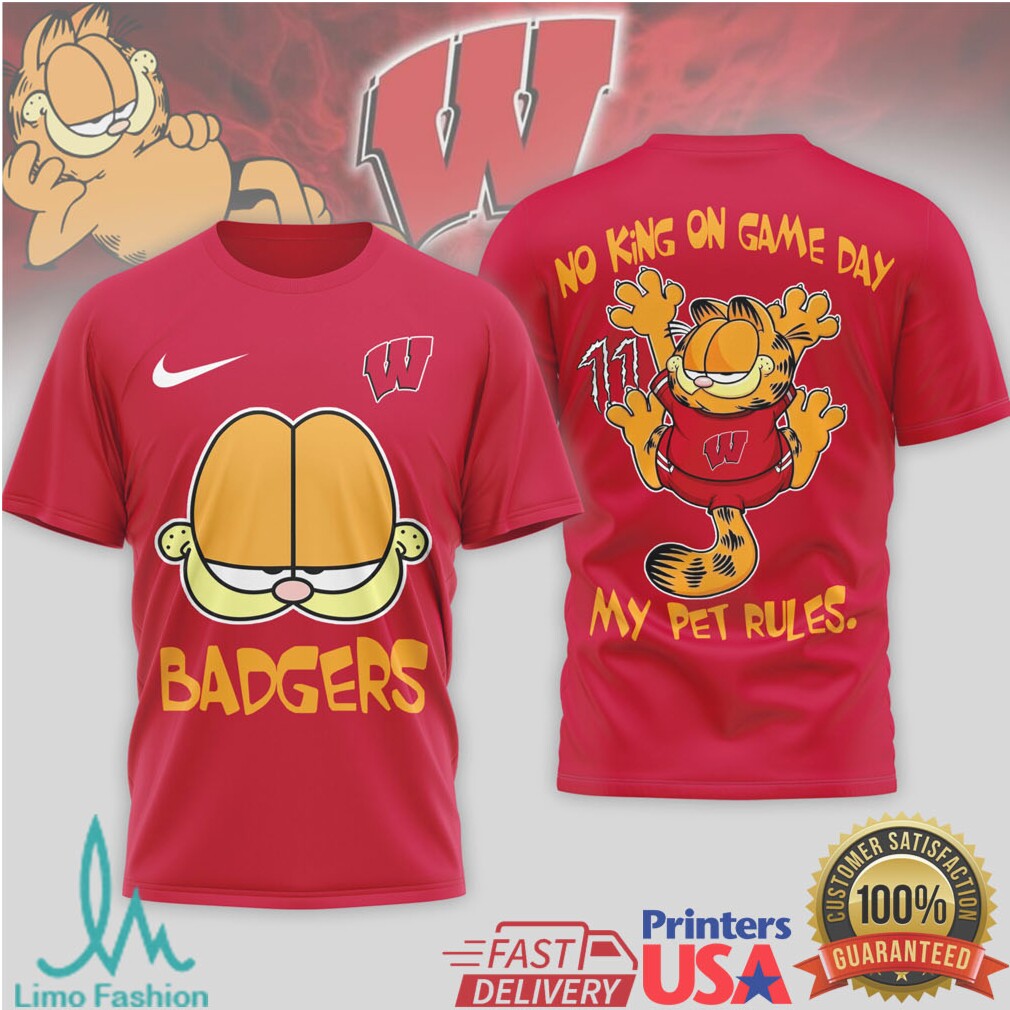 Garfield Wisconsin Badgers “My Pet Rules” Game Day T Shirt - Limotees LLC