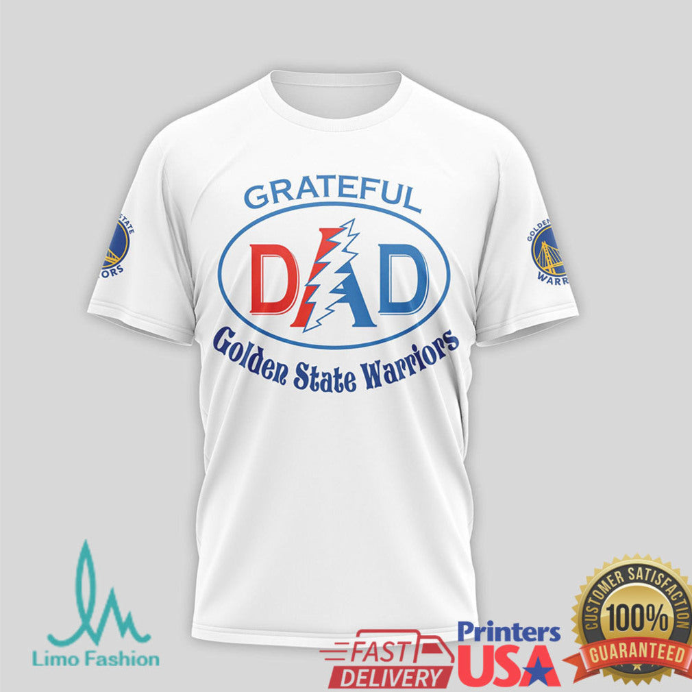 Golden State Warriors Grateful Dad T Shirt Forever Grateful Warriors Dad T Shirt - Limotees LLC