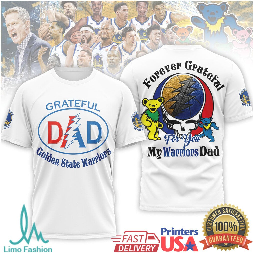 Golden State Warriors Grateful Dead Dad T Shirt GSW Forever Grateful NBA T Shirt - Limotees LLC