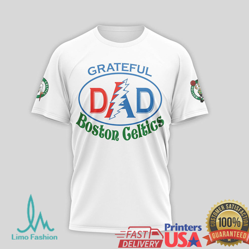 Grateful Boston Celtics Dad T Shirt Forever Grateful NBA Fan Gift for Father's Day - Limotees LLC
