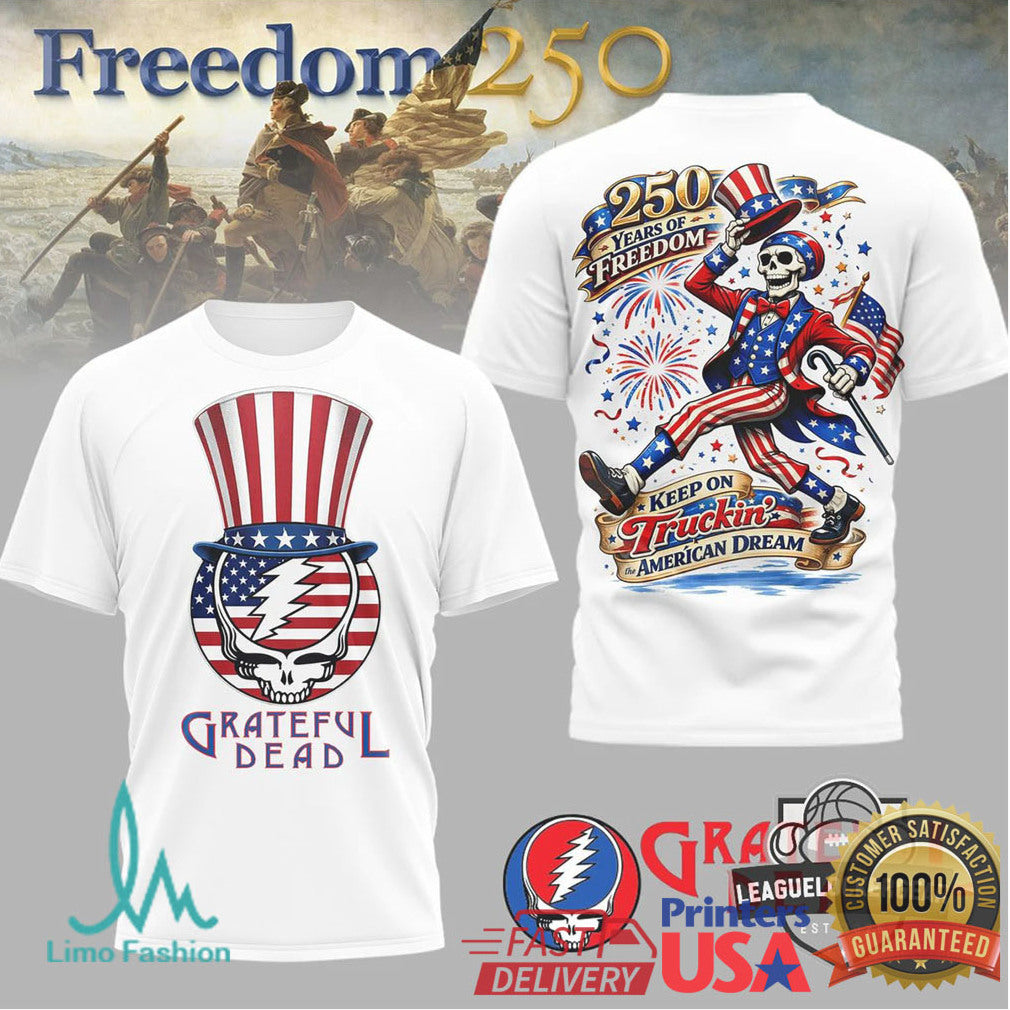 Grateful Dead 250 Years Of Freedom American Dream T Shirt - Limotees LLC