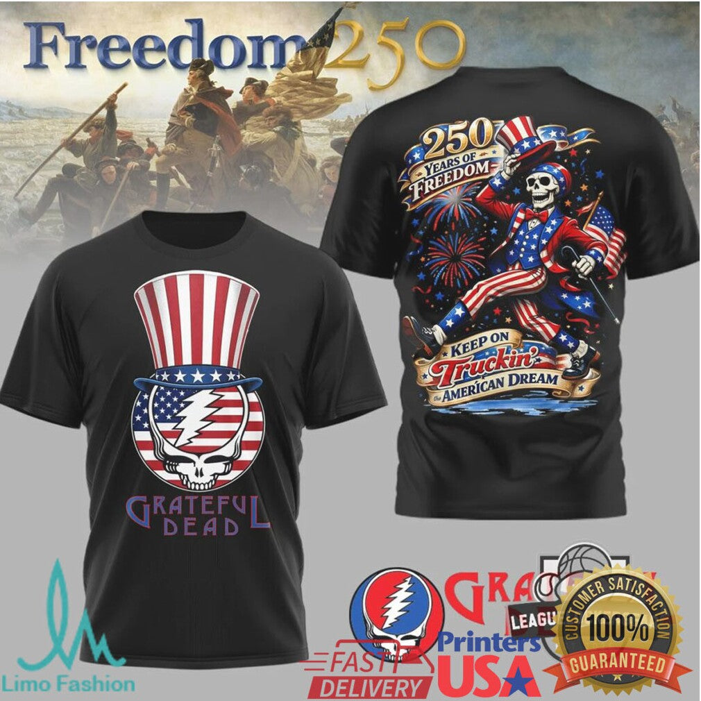 Grateful Dead 250 Years Of Freedom American Dream T Shirt - Limotees LLC
