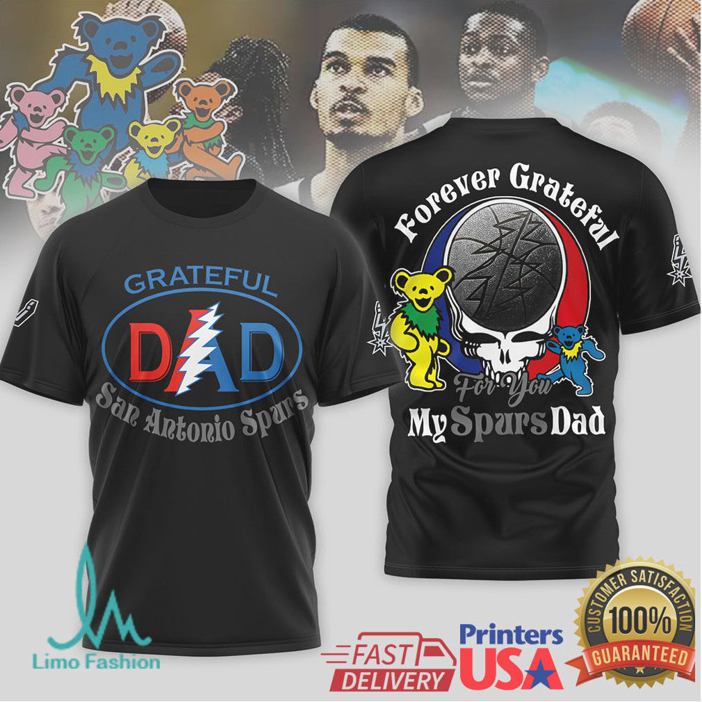 Grateful Dead x San Antonio Spurs Dad Forever Grateful Basketball T Shirt - Limotees LLC