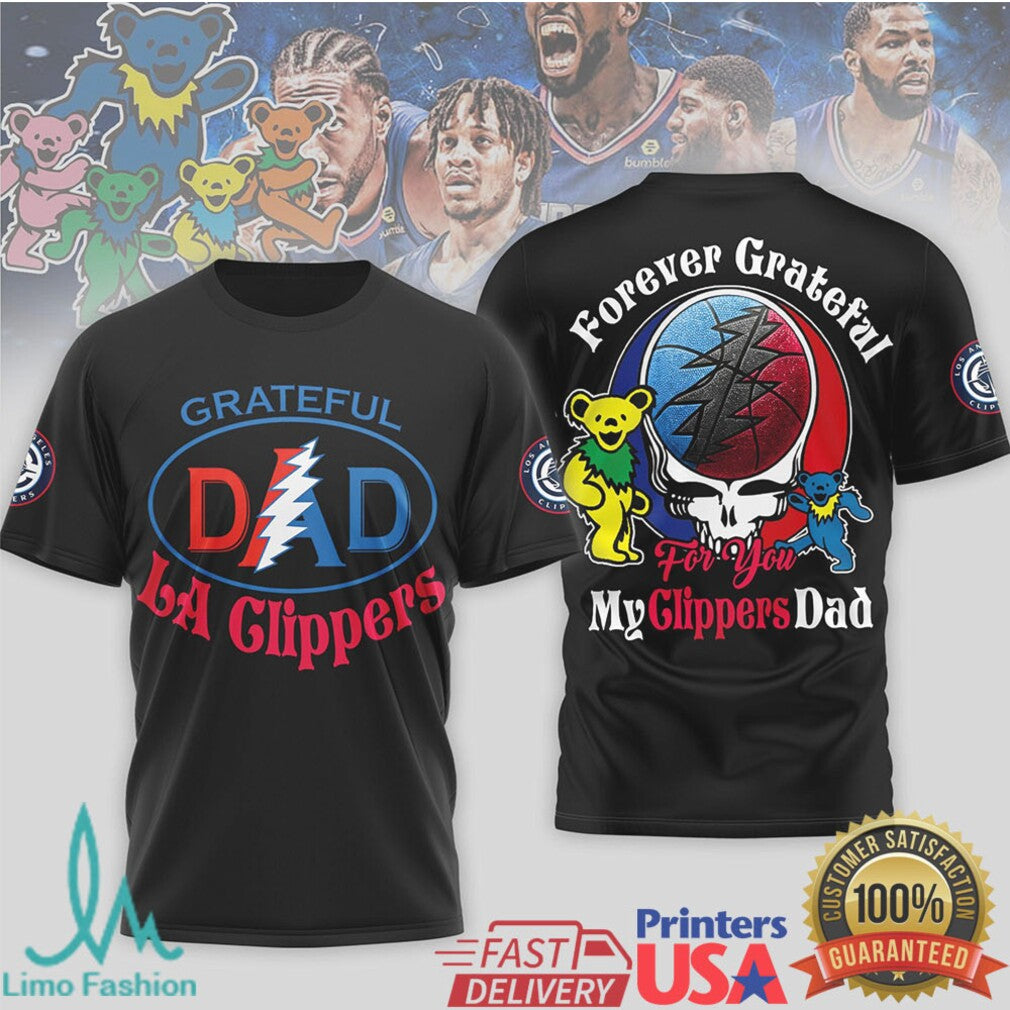Grateful LA Clippers Dad T Shirt Forever Grateful Clippers Fan T Shirt for Dads - Limotees LLC