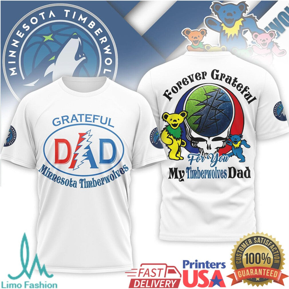 Grateful Minnesota Timberwolves Dad T Shirt Timberwolves NBA Fan Father's Day T Shirt - Limotees LLC