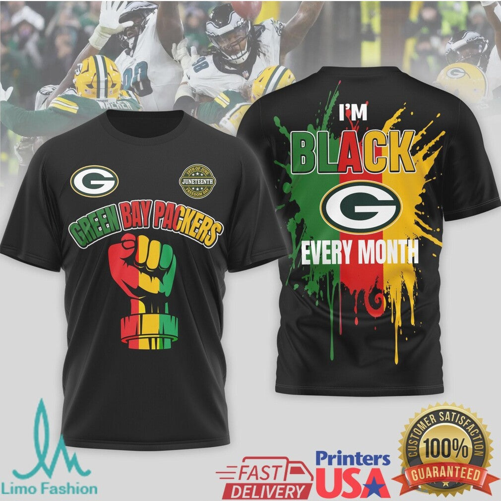 Green Bay Packers Juneteenth I'm Black Every Month T Shirt - Limotees LLC