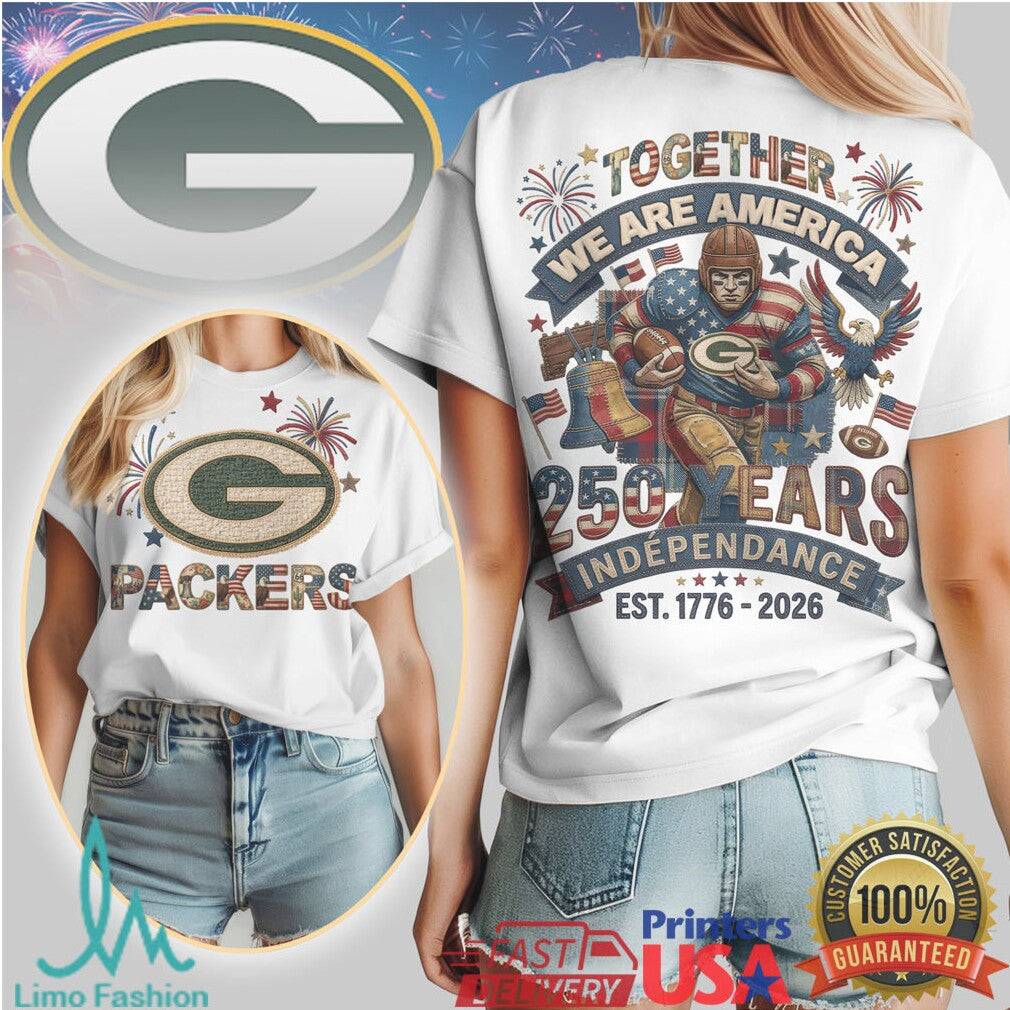 Green Bay Packers Together We Are America 250 Years Independence T Shirt - Limotees LLC
