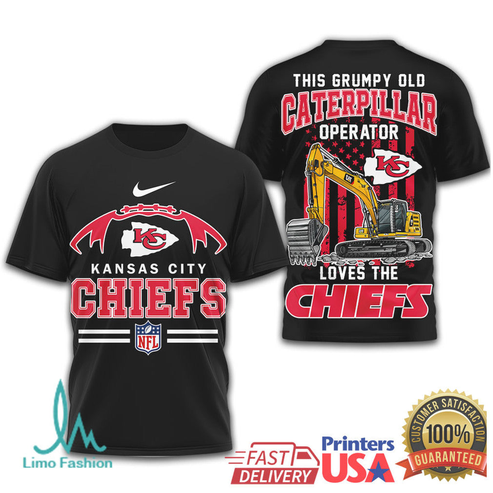 Grumpy Old Caterpillar Operator Loves Kansas City Chiefs NFL T Shirt - Limotees LLC