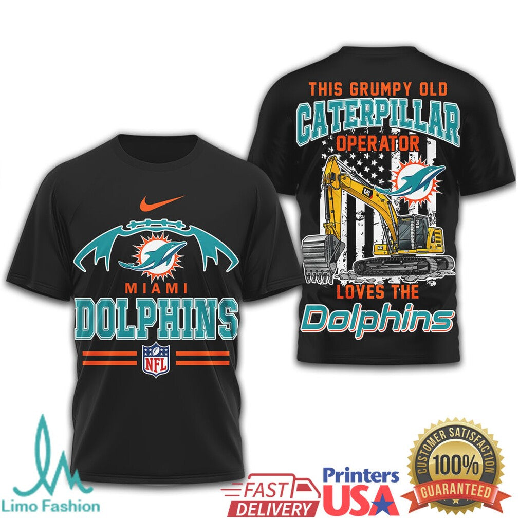 Grumpy Old Caterpillar Operator Loves Miami Dolphins Heavy Duty Tee - Limotees LLC