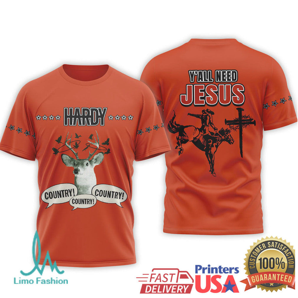 Hardy Country Y'All Need Jesus Deer Graphic T Shirt - Limotees LLC